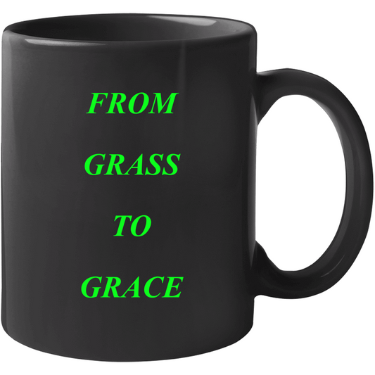 From Grass To Grace Mug Black Mug