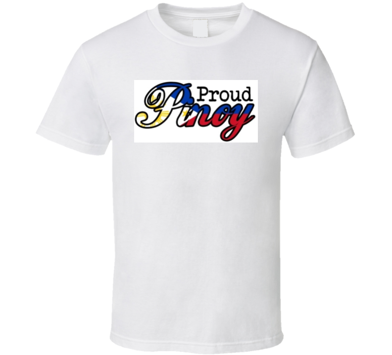 Tshirt Proud Pinoy White T Shirt